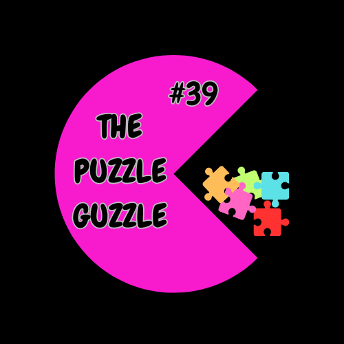 Puzzle Guzzle #39 (Individual Event - Larger Pieces) 26/05/26 7pm